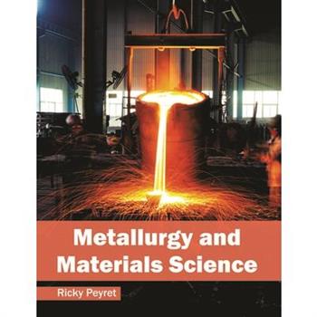 Metallurgy and Materials Science