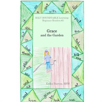 Grace and the Garden