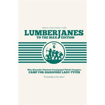 Lumberjanes 6 - to the Max