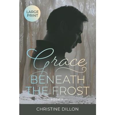 Grace Beneath the Frost