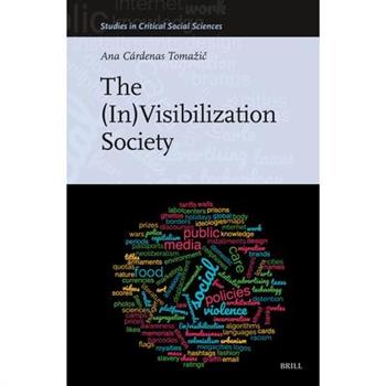 The (In)Visibilization Society