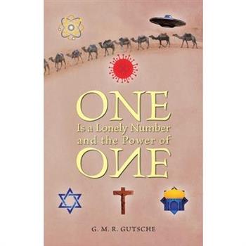 One Is a Lonely Number and the Power of One