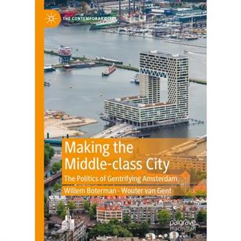 Making the Middle-class City