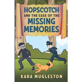 Hopscotch and the Case of the Missing Memories