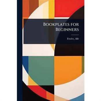 Bookplates for Beginners