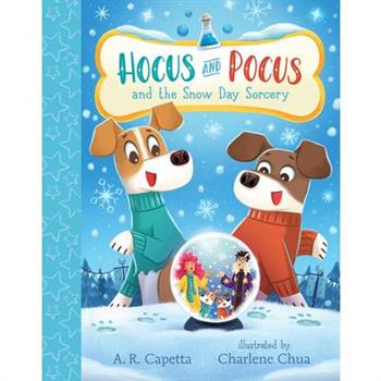 Hocus and Pocus and the Snow Day Sorcery