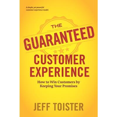 The Guaranteed Customer Experience