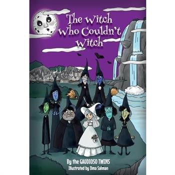 The Witch Who Couldn't Witch