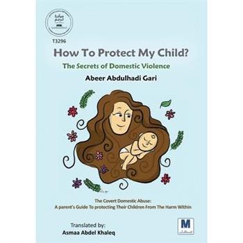 How To Protect My Child?