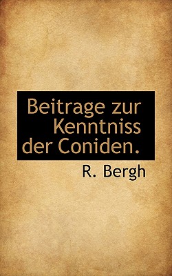 Beitrage Zur Kenntniss Der Coniden.