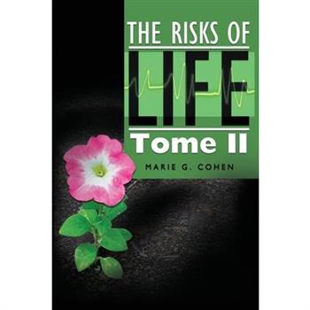 The Risks of Life