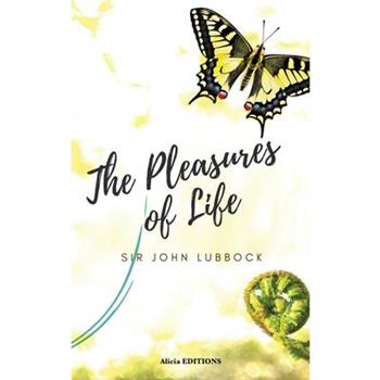 The Pleasures of LifeThePleasures of Life