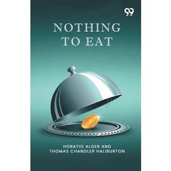 Nothing To Eat