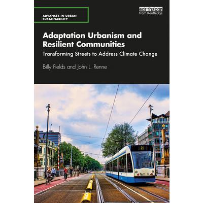 Adaptation Urbanism and Resilient Communities