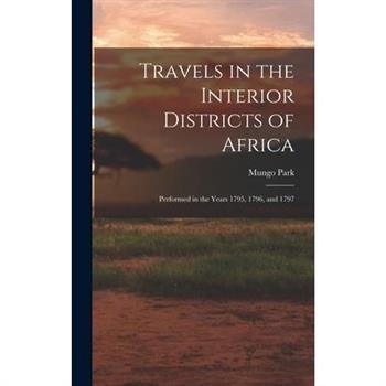 Travels in the Interior Districts of Africa