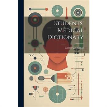 Students' Medical Dictionary