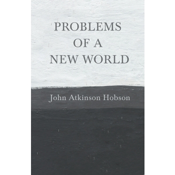 Problems of a New World