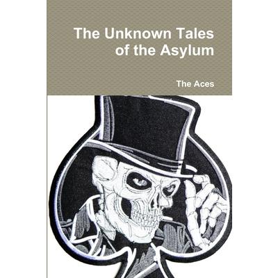 The Unknown Tales of the Asylum