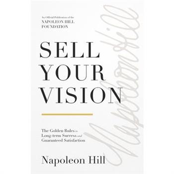 Sell Your Vision