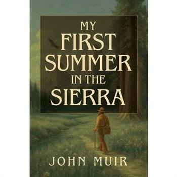 My First Summer in the Sierra Illustrated