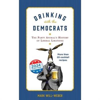 Drinking with the Democrats