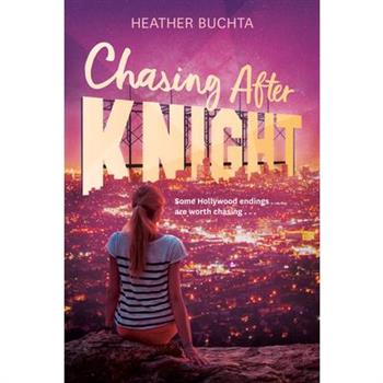 Chasing After Knight