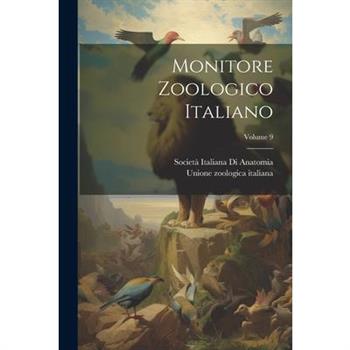 Monitore Zoologico Italiano; Volume 9