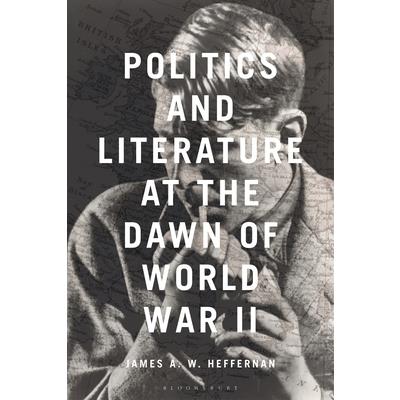 Politics and Literature at the Dawn of World War II