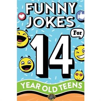 Funny Jokes for 14 Year Old Teens