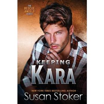 Keeping Kara