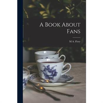 A Book About Fans