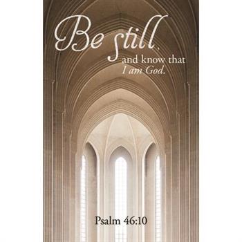 Know That I Am God Bulletin (Pkg 100) Funeral