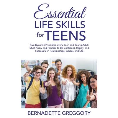 Essential Life Skills for Teens