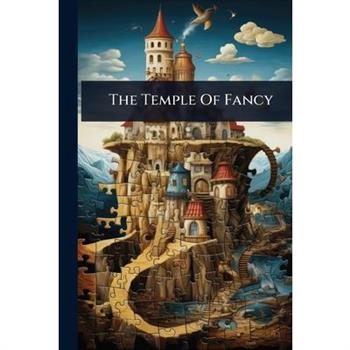 The Temple Of Fancy