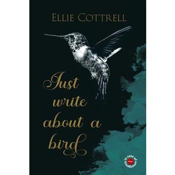Just write about a bird