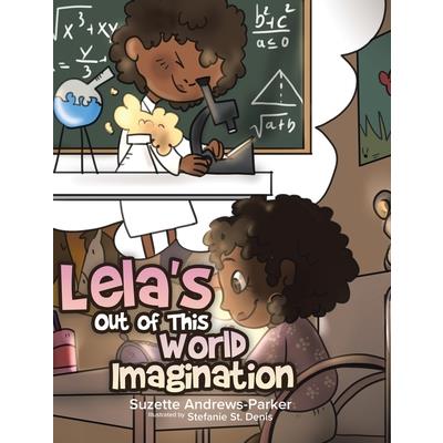 Lela's Out of This World Imagination