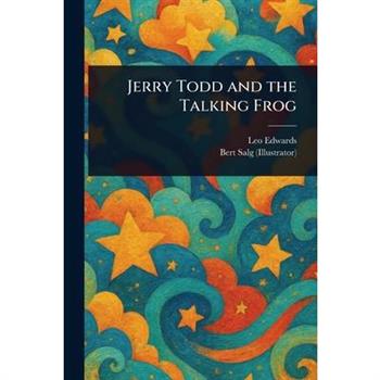Jerry Todd and the Talking Frog