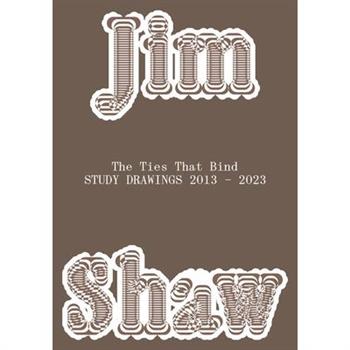 Jim Shaw: The Ties That Bind