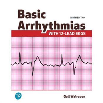 Basic Arrhythmias with 12-Lead EKGs