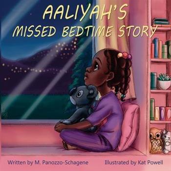 Aaliyah’s Missed Bedtime Story