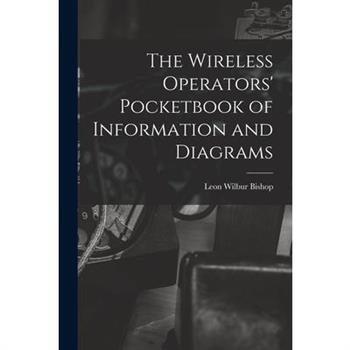 The Wireless Operators' Pocketbook of Information and Diagrams