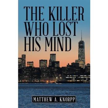 The Killer Who Lost His Mind