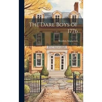 The Dare Boys of 1776
