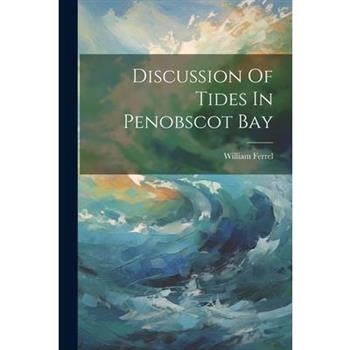 Discussion Of Tides In Penobscot Bay