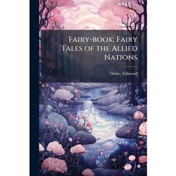 Fairy-book; Fairy Tales of the Allied Nations