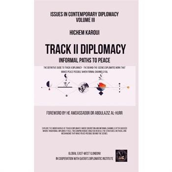 Issues in Contemporary Diplomacy (III)