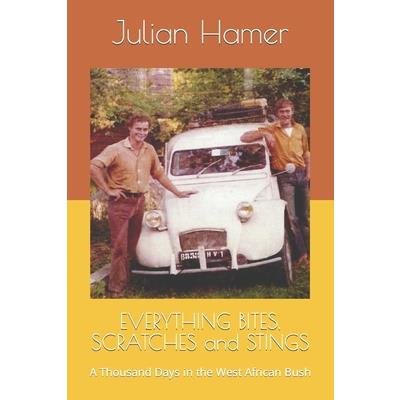 EVERYTHING BITES, SCRATCHES and STINGS