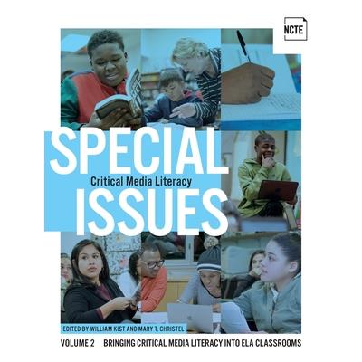 Special Issues, Volume 2: Critical Media Literacy