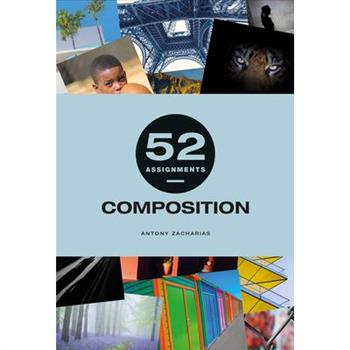 52 Assignments: Composition