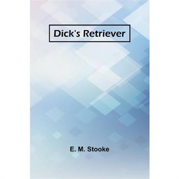 Dick’S Retriever